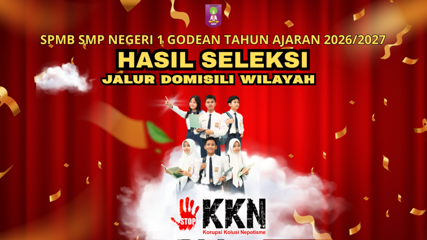 Pengumuman Hasil Akhir SPMB Jalur Domisili Wilayah dan Apresiasi SPMB SMPN 1 Godean Tahun Ajaran 2026/2027